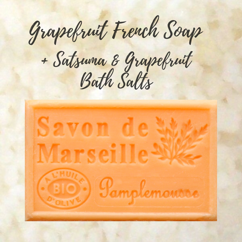 Grapefruit French Soap with Satsuma & Grapefruit Dead Sea Bath Salts - Foot Soak